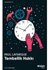 Tembellik Hakkı