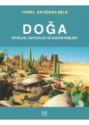Temel Kavramlarla / Doğa  Bitkiler, Hayvanlar ve Ekosistemleri