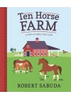 Ten Horse Farm : A Pop-up Spectacular