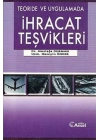 Teoride ve Uygulamada İhracat Teşvikleri