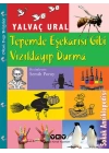 Tepemde Eşekarısı Gibi Vızıldayıp Durma