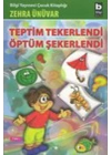 Teptim Tekerlendi Öptüm Şekerlendi
