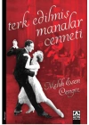 Terk Edilmiş Manalar Cenneti
