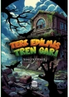 Terk Edilmiş Tren Garı