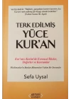 Terk Edilmiş Yüce Kuran