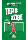 Ters Köşe - Patatesspor Ve Top Ağlarda