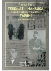 Teşkilat-ı Mahsusanın (Umûr-ı Şarkıyye Dairesi) Tarihi