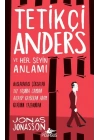 Tetikçi Anders ve Her Şeyin Anlamı