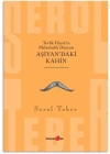 Tevfik Fikret’in Melankolik Dünyası - Aşiyandaki Kahin