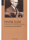 Tevfik İleri Cumhuriyetin İkinci Eğitim Mimarı