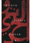 Tevhid İsyanla Başlar