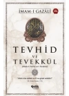 Tevhid ve Tevekkül (Kitabu’t-Tevhid ve’t-Tevekkul)