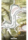 The Bosphorus: An Illustrated Story - Boğaziçinin Tarih Atlası (İngilizce)