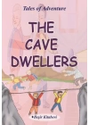 The Cave Dwellers