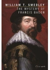 The Mystery Of Francis Bacon