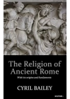 The Relıgıon Of Ancıent Rome