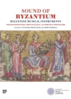 The Sound Of Byzantıum