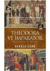 Theodora ve İmparator  Jüstinyenin Dramı