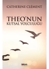 Theo’nun Kutsal Yolculuğu