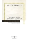Thesmophoria Kutlayan Kadınlar - Hasan Ali Yücel Klasikleri (Ciltli)