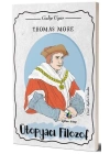 Thomas More - Ütopyacı Filozof