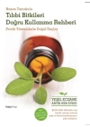 Tıbbı Bitkileri Doğru Kullanma Rehberi  Pratik Yöntemlerle Doğal İlaçlar