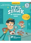 Tıfıl Şerlok – Bir Japon Balığı Vakası Dedektiflik Serisi