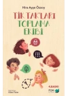 Tik Tak’ları Toplama Ekibi