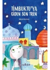 Timbuktuya Giden Son Tren