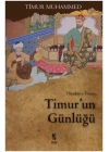 Timurun Günlüğü  Tüzükat-ı Timur