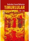Timurlular/Bozkırdan Cennet Bahçesine 1360-1506