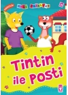 Tintin ile Posti - Dürüstlük / Mini Masallar