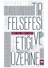 Tıp Felsefesi ve Etiği Üzerine
