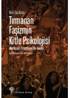 Tırmanan Faşizmin Kitle Psikolojisi