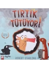 Tırtık Tütüyor
