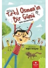 Tırtıl Osman’ın Bir Günü