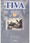 Tıva Kahramanlık Destanları 2