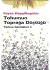 Tohumun Toprağa Düştüğü  Türkçe Günlükleri 4