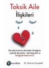 Toksit Aile İlişkileri