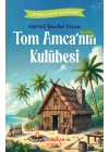 Tom Amca’nın Kulübesi