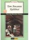 Tom Amcanın Kulübesi-gençler ıçin
