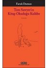 Tom Sawyer’ın Kitap Okuduğu Kulübe