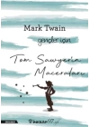 Tom Sawyerin Maceraları - Gençler İçin (Yeni Kapak)