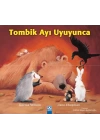Tombik Ayı Uyuyunca