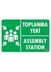 Toplanma Yeri Uyarı Levhası 17,5x25 KOD:928