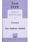 Toplu Oyunları 2 / Lozan-Pir Sultan Abdal