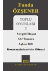 Toplu Oyunları 2 / Sevgili Hayat - Ah Tamara - Aşkın Dili - Konstantiniyyenin Güneşi
