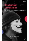 Toplumsal Hareketler – Kolektif Seferberliğin Yapısı–