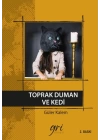 Toprak Duman ve Kedi