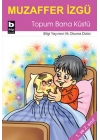 Topum Bana Küstü / İlk Okuma Dizisi